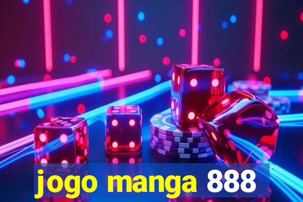 jogo manga 888